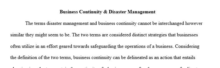 Write about 400 - 500 words on business continuity & disaster management  