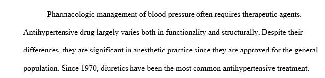 Briefly describe the therapeutic actions of drugs affecting blood pressure