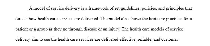 Compare and contrast the different models of delivery.