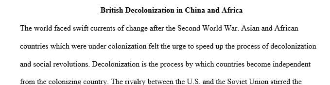 Compare and contrast the experiences of at least two different colonies countries during the era of decolonization