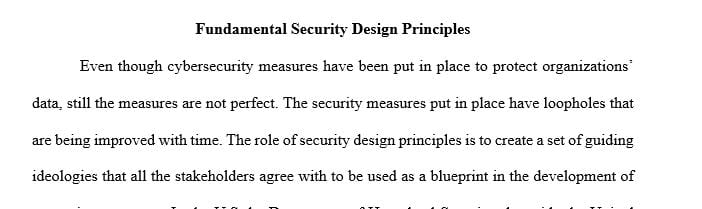 Compare and contrast two fundamental security design principles.