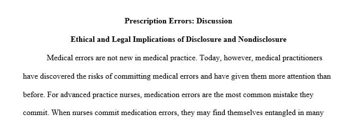 Consider the ethical implications of disclosure and nondisclosure.