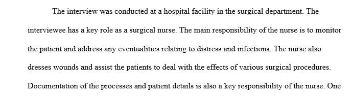 Create a 2-4 page report on an interview you have conducted with a health care professional.