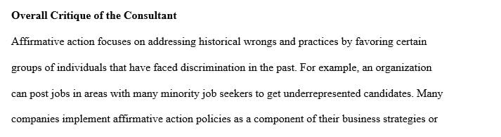 Critique advice that a consultant has given regarding Affirmative Action in the workplace.