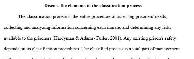 Describe elements in the classification process.