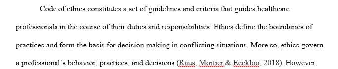 Describe the strengths and weaknesses of the time-tested theories of ethics.