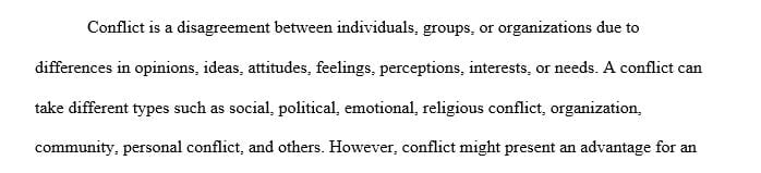 Develop a 3-4 page plan to identify the causes of organizational conflict