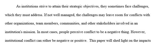 Develop a 3-4 page report on how conflict can affect an organization