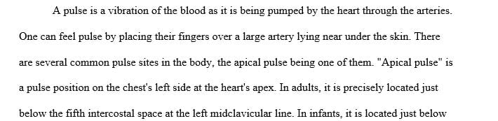Discuss normal location of apical pulse and suggest causes for the location at the 6th intercostal space.