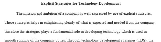 Do you feel that countries and companies need explicit strategies for technology development