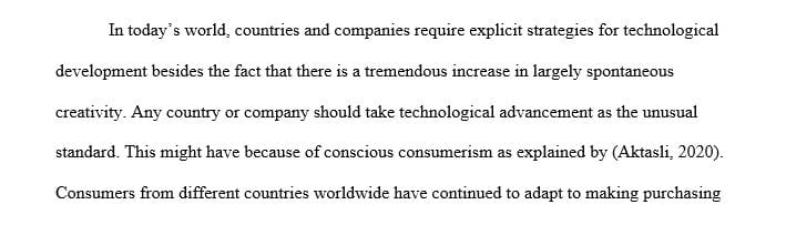 Do you feel that countries and companies need explicit strategies for technology development