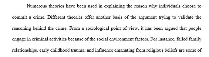 Examine the theoretical principles associated with sociological perspectives of crime.