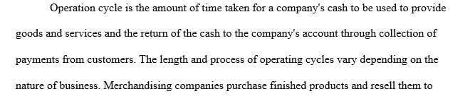 Explain how the operating cycle for a merchandiser is different from a manufacturer.