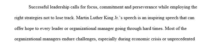 Explain how the speech reflects on leading through hard times while providing a defining vision for followers.