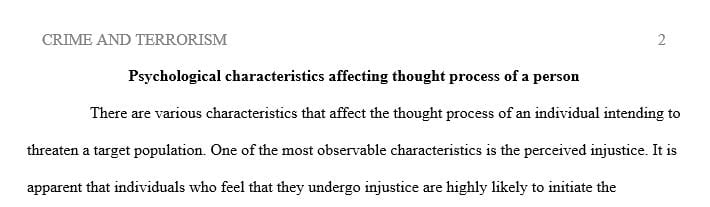 Explain psychological characteristics affecting the thought process of a person intending to carry out a threat on a target
