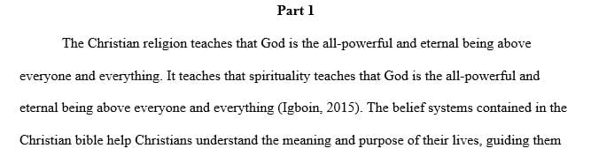 Explain the Christian perspective of the nature of spirituality and ethics in contrast to the perspective of postmodern relativism within health care.