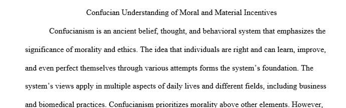 Explain the Confucian understanding of material and moral incentives.