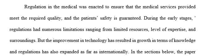 Explain the development of health regulation and the evolution of medical malpractice.