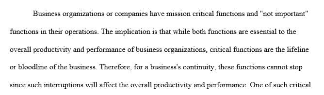 Give an example of a mission critical function and one for a “not important” classification