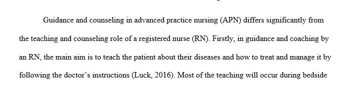 How do you think guidance and coaching in the nursing advanced practice role is different from the RN role of teaching/coaching