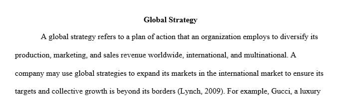 How might economies markets and cultures shape global strategy