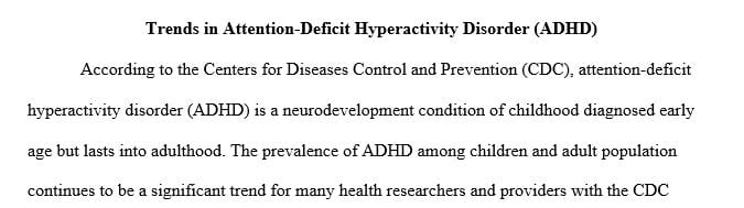 Identify and discuss what reporters are currently writing about ADHD.