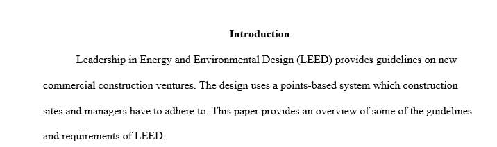 Perform a LEED (Leadership in Energy and Environment Design) Certification Assessment of your local living area or work location