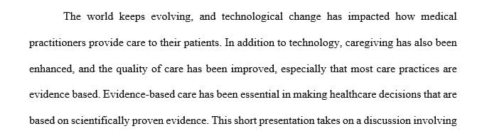 Propose an evidence-based plan to improve the outcomes for a patient