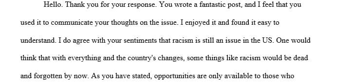 Racism is still a very significant issue for people of color especially the black community in the United States.