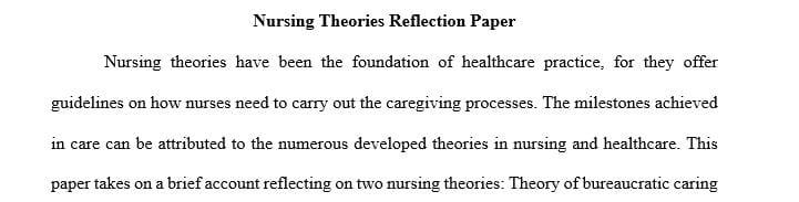 Reflection about Marilyn Anne Roy's Theory of Bureaucratic Caring and Troutman-Jordan's Theory of Successful Aging
