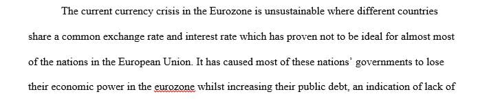 Research of the current euro currency crisis, predict the future of the currency, including the impact the financial investment