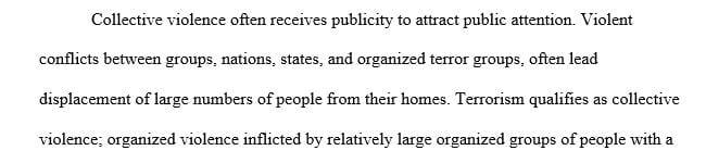 Select one of the forms of collective violence and describe the consequences of that type of collective violence on the macro and micro levels.