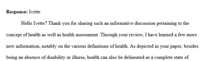 The concept of health is vast and how it is defined differs from one individual to another depending on their perceptions cultural and religious values.