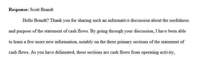 The statement of cash flows was established in 1987 by the Financial Accounting Standards Board.