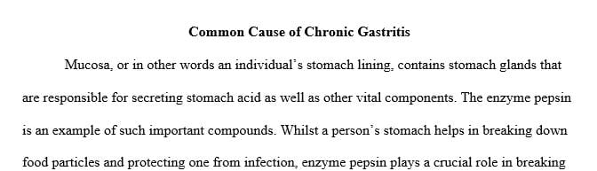 What is the most common cause of chronic gastritis