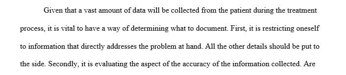With the vast amount of information that can be collected from a patient how do you determine what is relevant to document for each encounter