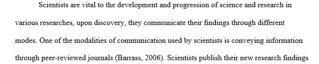 Discuss the various ways in which the different modalities of communication are helpful to a scientist and why.