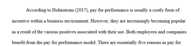 Discuss why pay-for-performance plans have become more popular