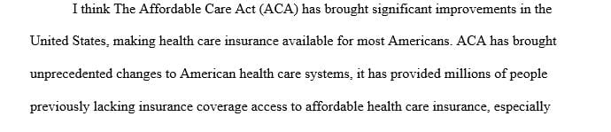 How do you think the Affordable Care Act improves health care for Americans