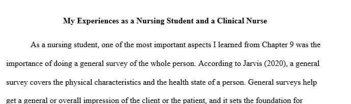 Implied more of your own experience as a student nurse (not others)  versus your experience now as a clinical nurse.