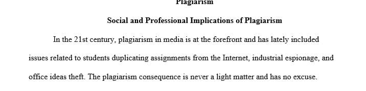 What are the social and professional implications of plagiarism