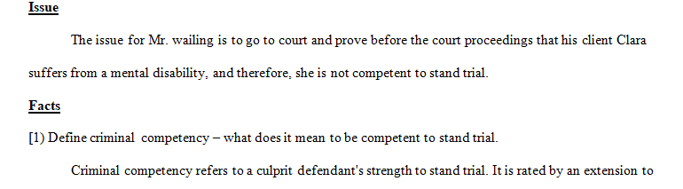 Define criminal competency – what does it mean to be competent to stand trial.