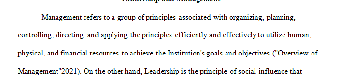 Define management, then leadership, and then explain the difference between the two.