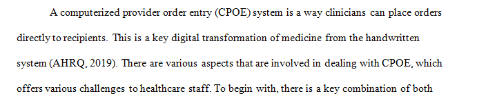 Describe the challenges faced by the deployment of CPOE