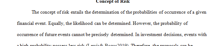 Describe the concept of risk as it pertains to investment decisions.