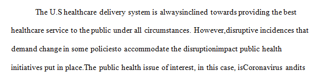 Describe the policy health issue. Include the following information: (a) what population is affected