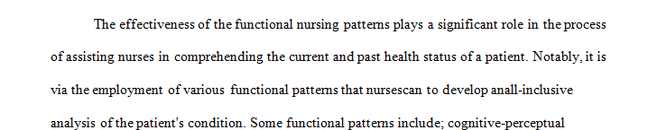 Discuss how functional patterns help a nurse understand the current and past state of health for a patient.