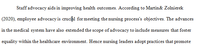 Discuss how nurse leaders serve as advocates for their employees.