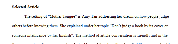 Discuss the context of your selected article the author's purpose and the style and tone.