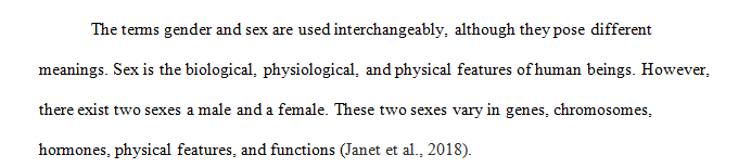 Distinguish between the terms sex and gender.